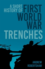 Buy Short History of First World War Trenches