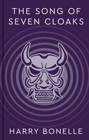 Buy The Song of Seven Cloaks