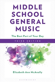Buy Middle School General Music: The Best Part of Your Day
