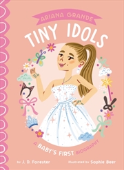 Buy Ariana Grande: A Baby's First Biography