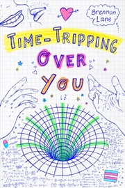 Buy Time-Tripping Over You