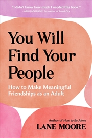 Buy You Will Find Your People