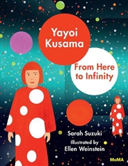 Buy Yayoi Kusama: From Here to Infinity