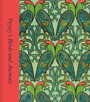 Buy Voysey's Birds and Animals