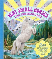 Buy Very Small Horses Living Their Greatest Lives