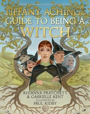 Buy Tiffany Aching's Guide to Being A Witch