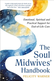 Buy The Soul Midwives' Handbook (Revised Edition)