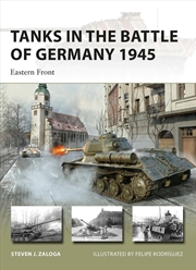 Buy Tanks in the Battle of Germany 1945: Eastern Front