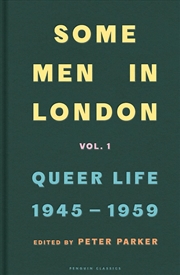 Buy Some Men In London: Queer Life, 1945-1959