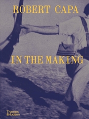 Buy Robert Capa: In the Making