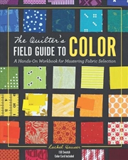 Buy Quilter's Field Guide to Color