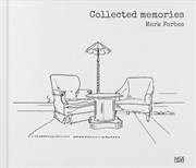 Buy Mark Forbes: Collected memories