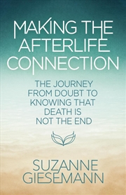 Buy Making the Afterlife Connection