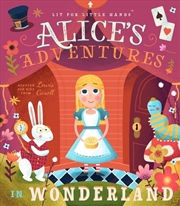Buy Lit for Little Hands: Alice's Adventures in Wonderland