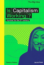 Buy Is Capitalism Working?