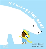 Buy If I had a polar bear