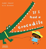 Buy If I had a crocodile