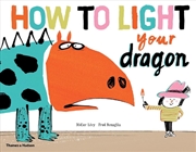 Buy How to Light your Dragon