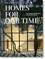 Buy Homes For Our Time. Contemporary Houses around the World. 45th Ed.