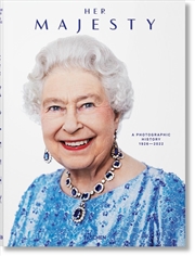 Buy Her Majesty. A Photographic History 1926–2022