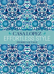 Buy Effortless Style: Casa Lopez
