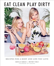 Buy Eat Clean, Play Dirty