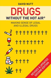 Buy Drugs without the hot air: Making sense of legal and illegal drugs