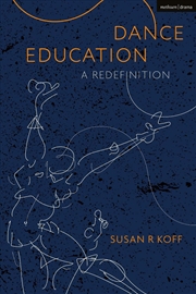 Buy Dance Education: A Redefinition