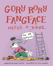 Buy Gory Rory Fangface Needs a Kiss