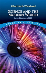 Buy Science and the Modern World: Lowell Lectures, 1925