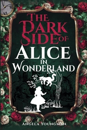 Buy Dark Side of Alice in Wonderland