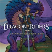 Buy Dragon Riders: A Fantasy Coloring Book