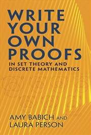 Buy Write Your Own Proofs: In Set Theory and Discrete Mathematics