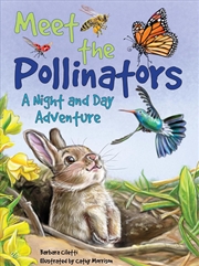 Buy Meet the Pollinators: A Night and Day Adventure