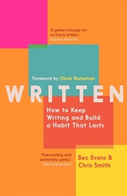 Buy Written: How to Keep Writing and Build a Habit That Lasts