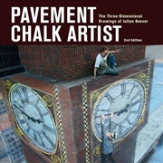 Buy Pavement Chalk Artist: The Three-dimensional Drawings of Julian Beever