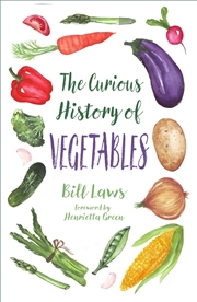 Buy Curious History of Vegetables