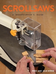 Buy Scrollsaws: A Woodworker's Guide