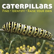 Buy Caterpillars: Find - Identify - Raise Your Own