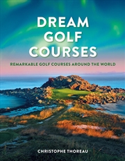Buy Dream Golf Courses