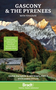 Buy Bradt Travel Guide: Gascony & the Pyrenees withToulouse