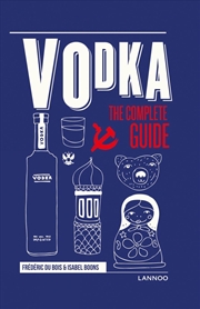 Buy Vodka: The Complete Guide