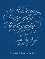 Buy Mastering Copperplate Calligraphy
