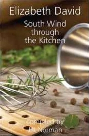 Buy Elizabeth David South Wind Through the Kitchen