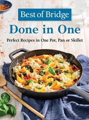 Buy Best of Bridge Done in One: Perfect Recipes in One Pot, Pan or Skillet