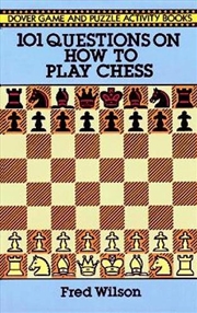 Buy 101 Questions on How to Play Chess