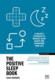 Buy Positive Sleep Book: A Holistic Approach to Resolve Sleep Issues and Transform Your Life (New Editio