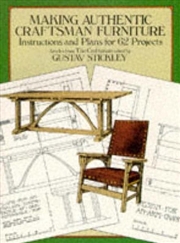 Buy Making Authentic Craftsman Furniture