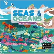 Buy Seas and Oceans: An Animated Atlas