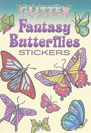Buy Glitter Fantasy Butterflies Stickers